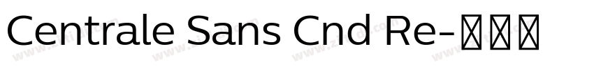 Centrale Sans Cnd Re字体转换